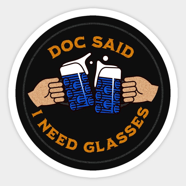 Retro Orange and Blue Doc Says I Need Glasses Sticker by ArtcoZen